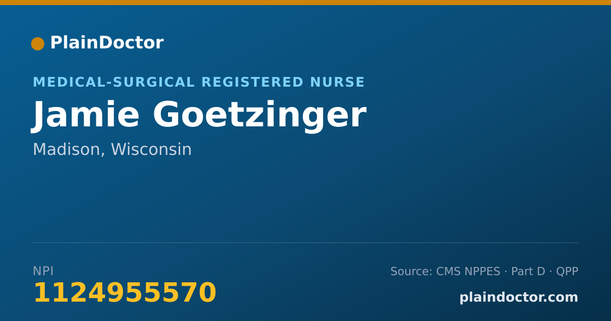 Shareable card for Jamie Goetzinger - Medical-Surgical Registered Nurse, Madison, WI