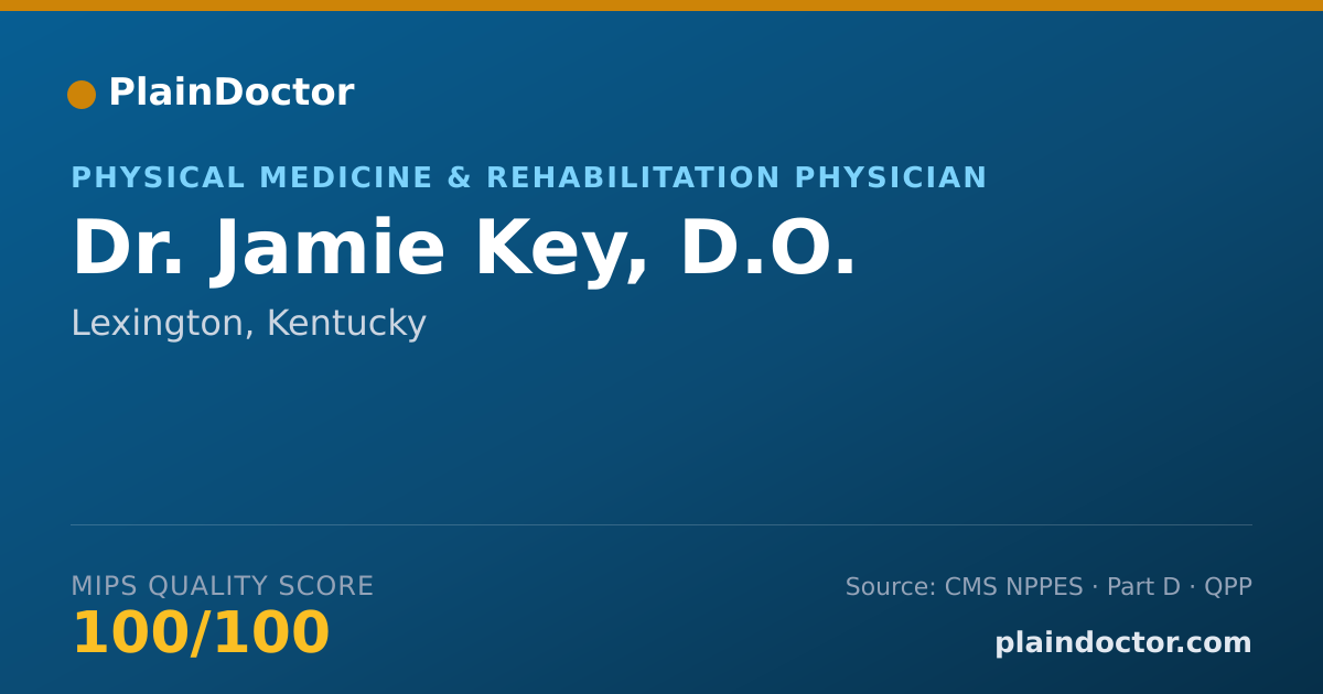 Shareable card for Jamie Key, D.O. - Physical Medicine & Rehabilitation Physician, Lexington, KY