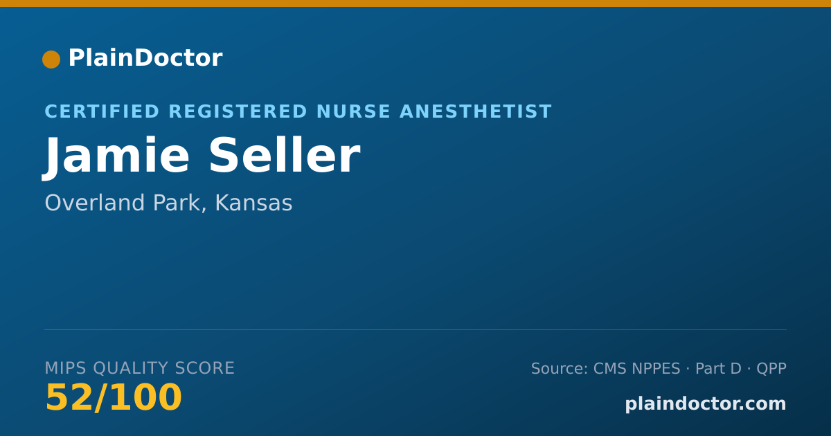 Shareable card for Jamie Seller - Certified Registered Nurse Anesthetist, Overland Park, KS