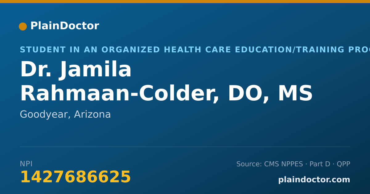 Shareable card for Jamila Rahmaan-Colder, DO, MS - Student in an Organized Health Care Education/Training Program, Goodyear, AZ