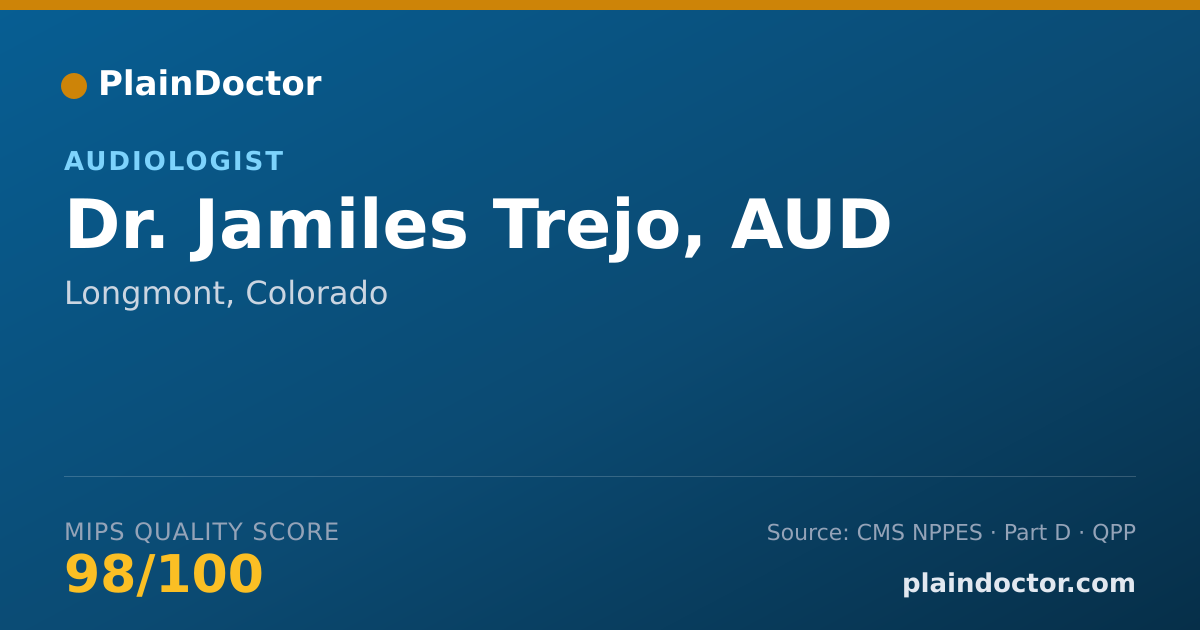 Shareable card for Jamiles Trejo, AUD - Audiologist, Longmont, CO