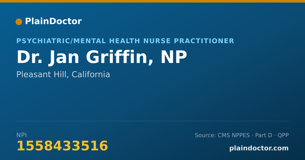 Shareable card for Jan Griffin, NP - Psychiatric/Mental Health Nurse Practitioner, Pleasant Hill, CA