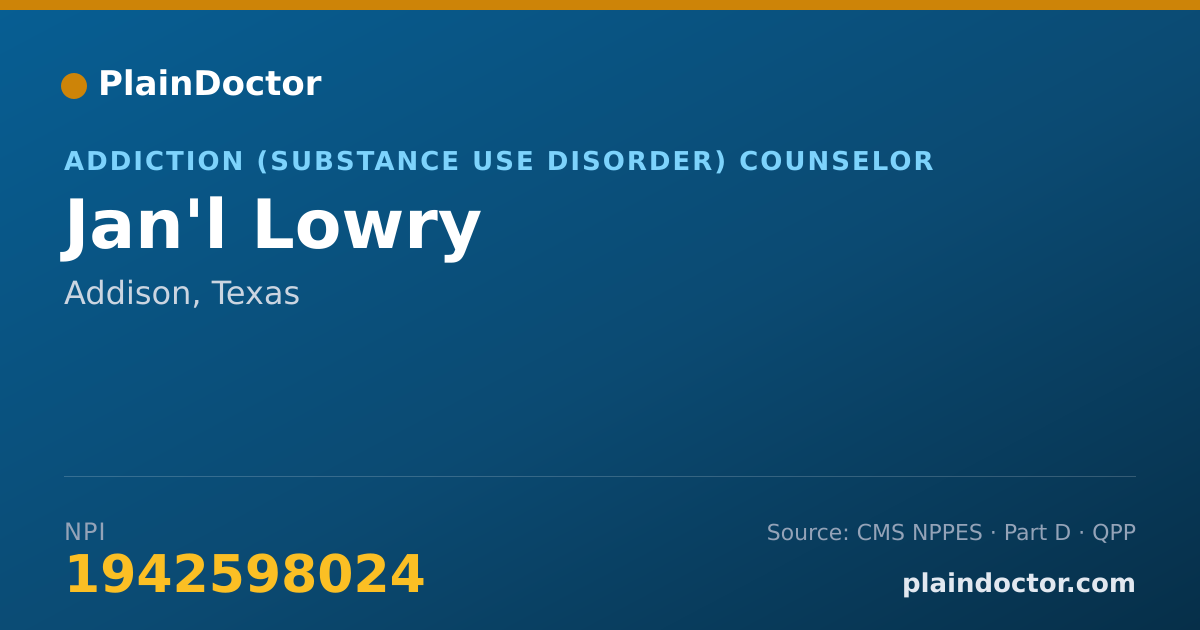 Shareable card for Jan'l Lowry - Addiction (Substance Use Disorder) Counselor, Addison, TX