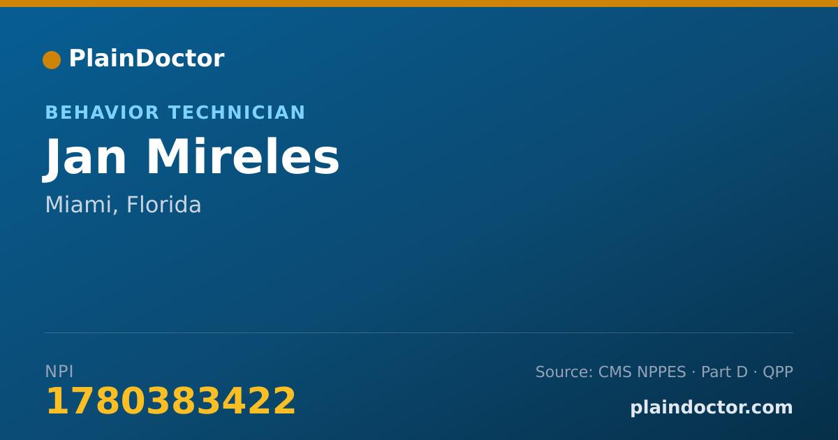 Shareable card for Jan Mireles - Behavior Technician, Miami, FL
