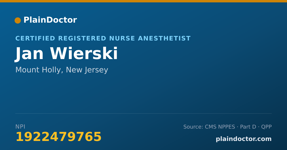Shareable card for Jan Wierski - Certified Registered Nurse Anesthetist, Mount Holly, NJ