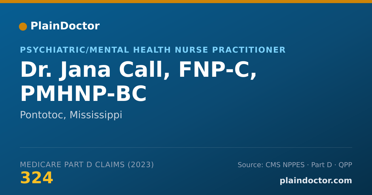 Shareable card for Jana Call, FNP-C, PMHNP-BC - Psychiatric/Mental Health Nurse Practitioner, Pontotoc, MS