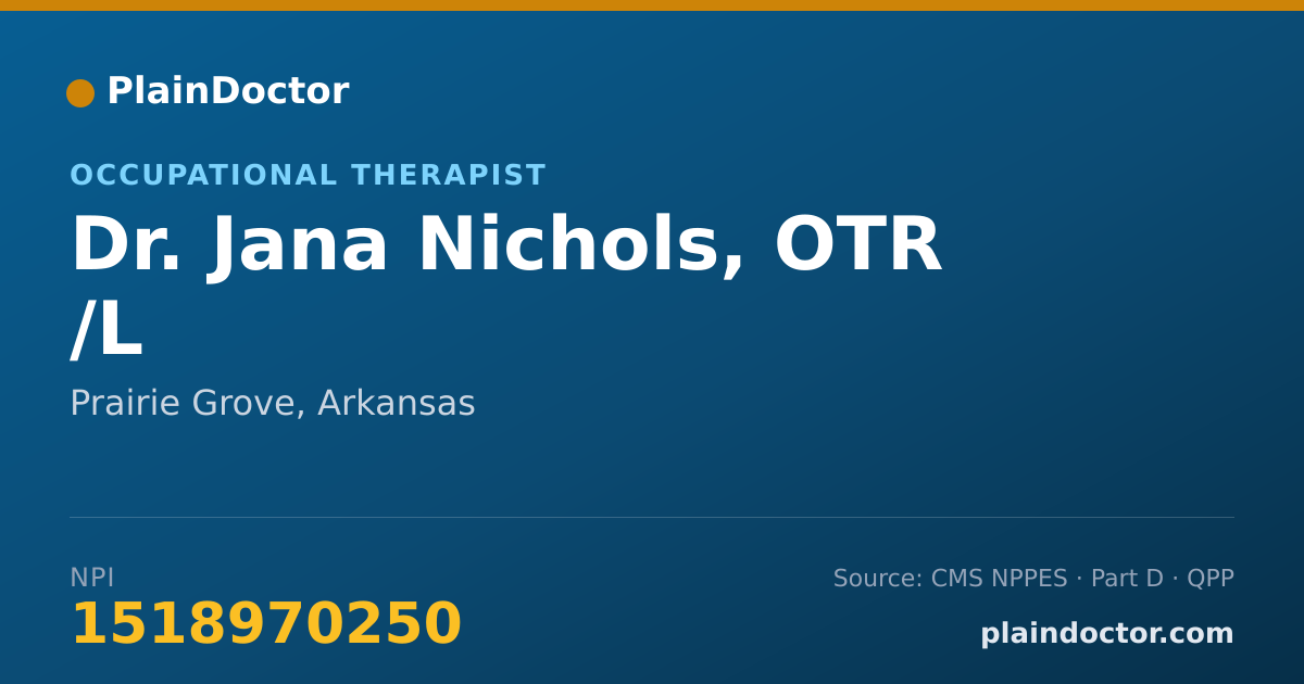 Shareable card for Jana Nichols, OTR /L - Occupational Therapist, Prairie Grove, AR