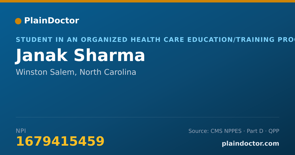Shareable card for Janak Sharma - Student in an Organized Health Care Education/Training Program, Winston Salem, NC
