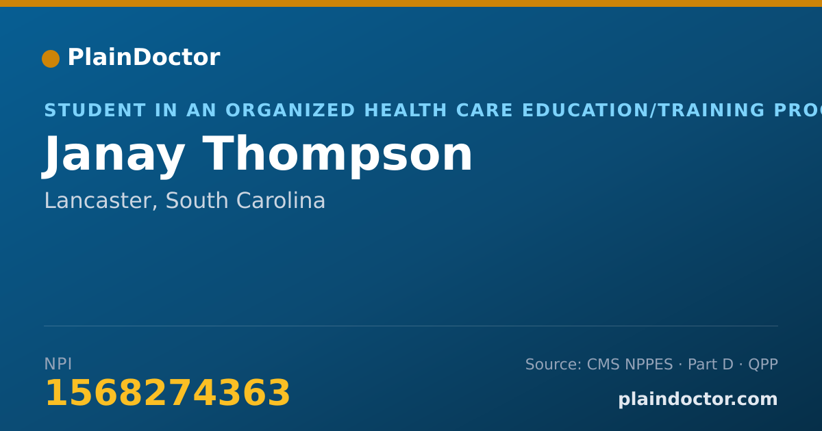 Shareable card for Janay Thompson - Student in an Organized Health Care Education/Training Program, Lancaster, SC