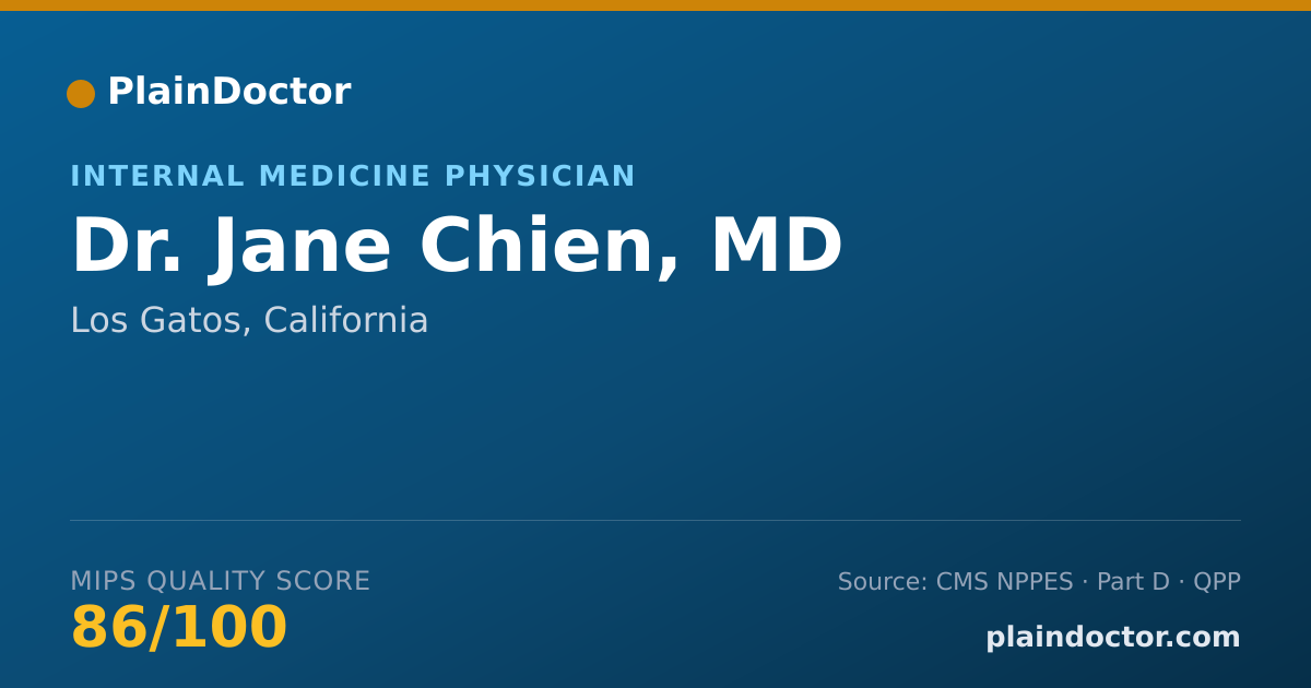 Shareable card for Jane Chien, MD - Internal Medicine Physician, Los Gatos, CA