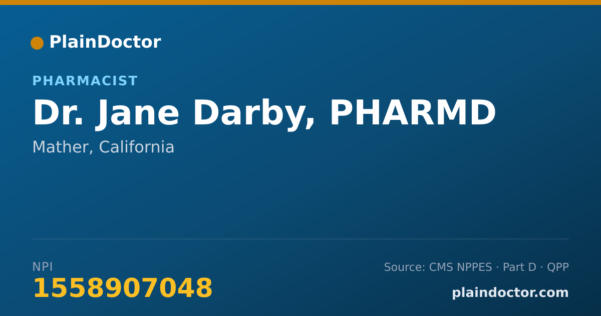 Shareable card for Jane Darby, PHARMD - Pharmacist, Mather, CA