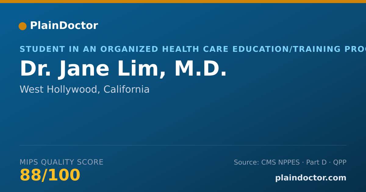 Shareable card for Jane Lim, M.D. - Student in an Organized Health Care Education/Training Program, West Hollywood, CA