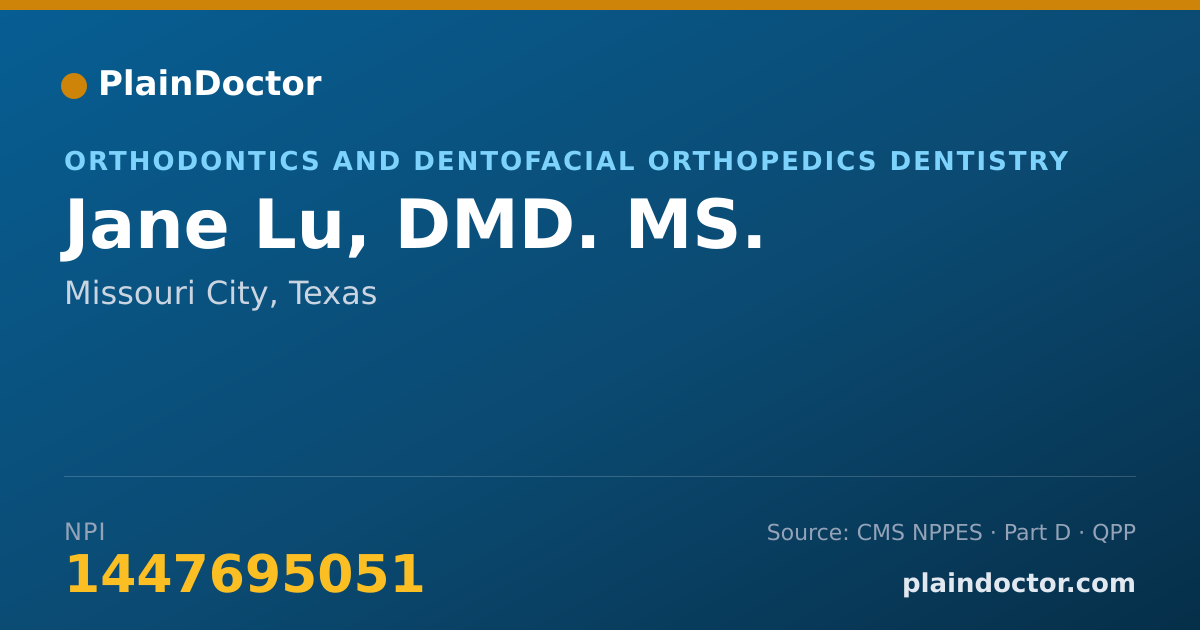 Shareable card for Jane Lu, DMD. MS. - Orthodontics and Dentofacial Orthopedics Dentistry, Missouri City, TX
