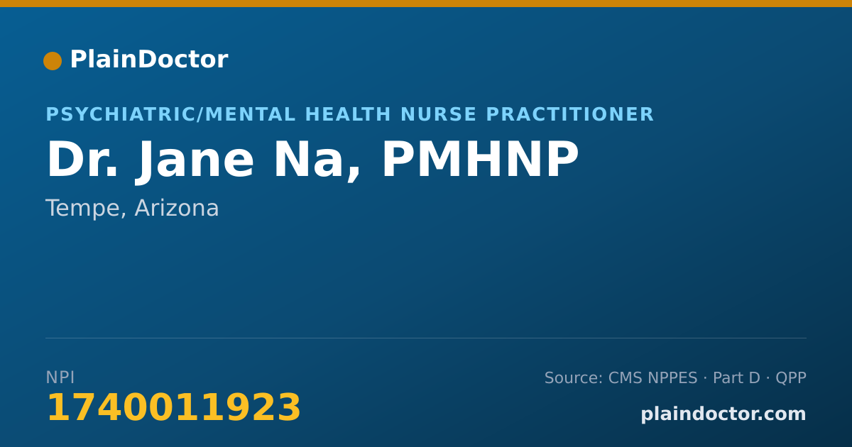 Shareable card for Jane Na, PMHNP - Psychiatric/Mental Health Nurse Practitioner, Tempe, AZ