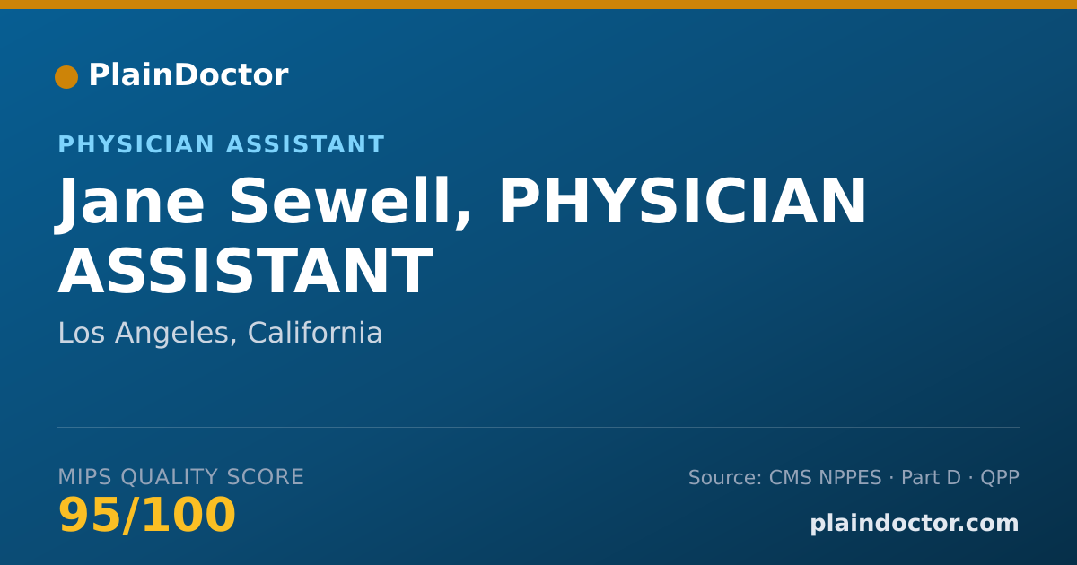 Shareable card for Jane Sewell, PHYSICIAN ASSISTANT - Physician Assistant, Los Angeles, CA