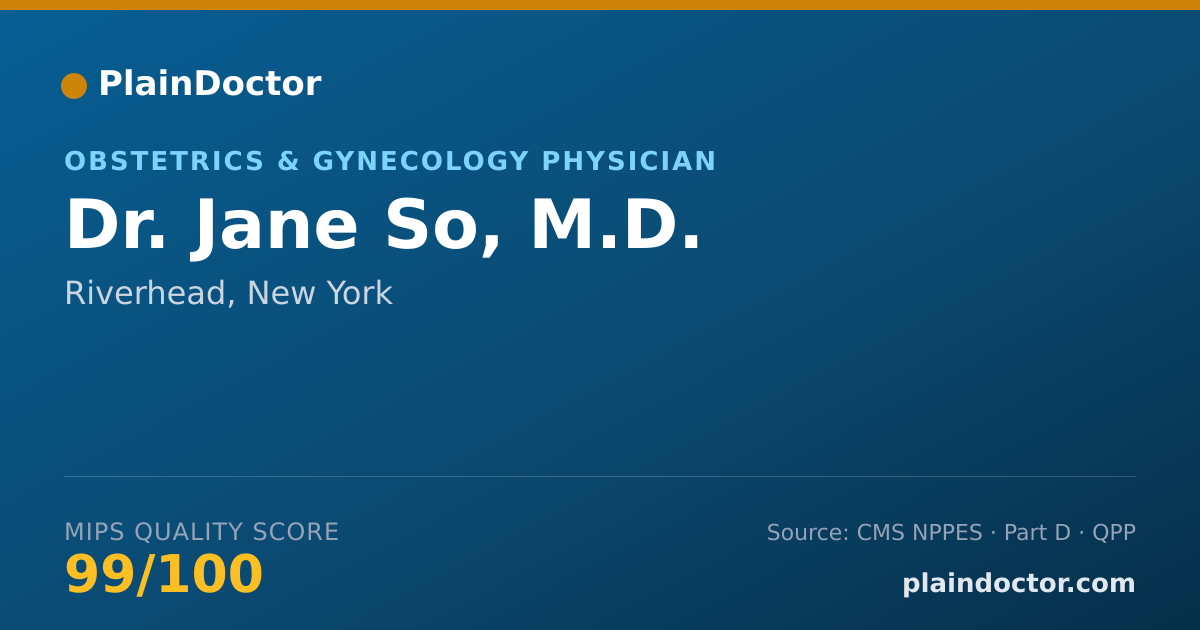 Shareable card for Jane So, M.D. - Obstetrics & Gynecology Physician, Riverhead, NY