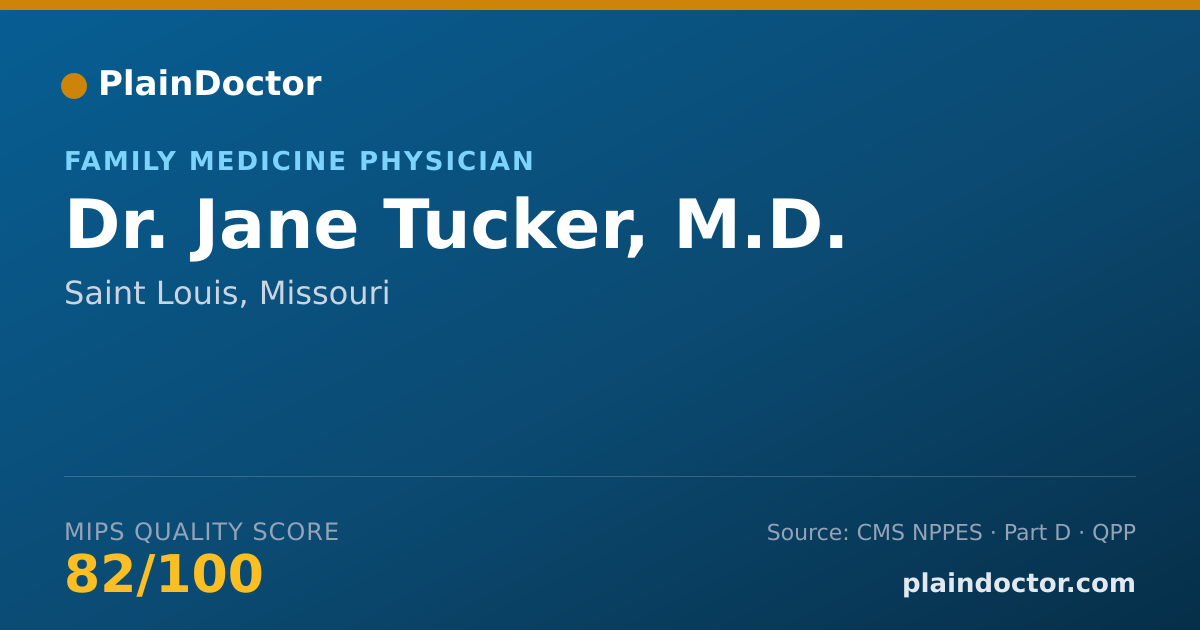Shareable card for Jane Tucker, M.D. - Family Medicine Physician, Saint Louis, MO