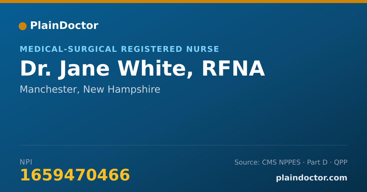 Shareable card for Jane White, RFNA - Medical-Surgical Registered Nurse, Manchester, NH
