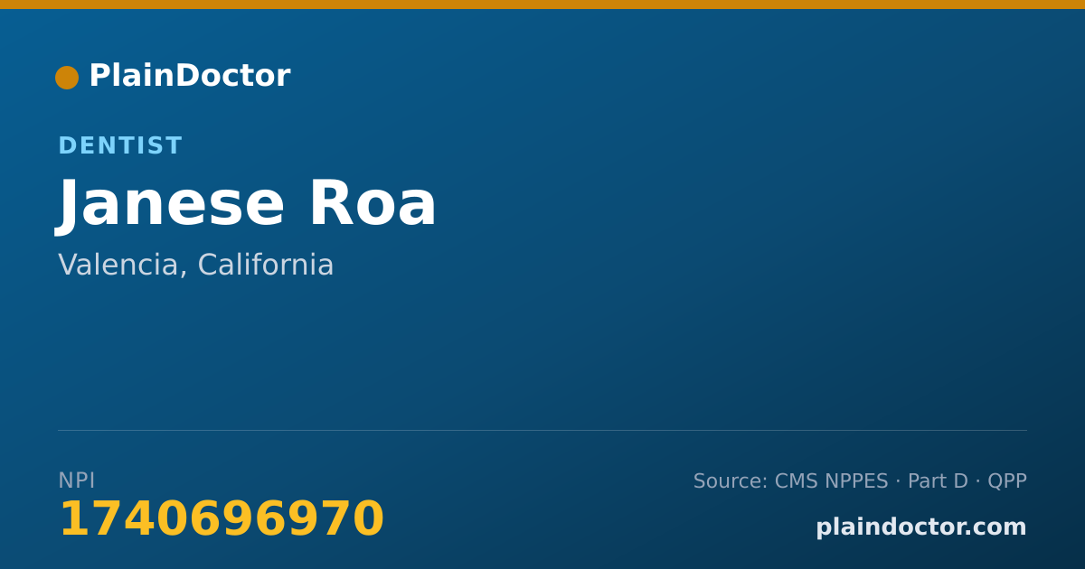 Shareable card for Janese Roa - Dentist, Valencia, CA