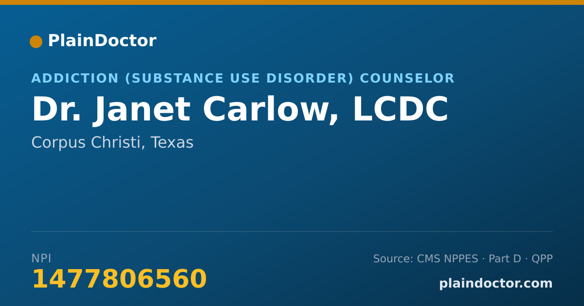Shareable card for Janet Carlow, LCDC - Addiction (Substance Use Disorder) Counselor, Corpus Christi, TX