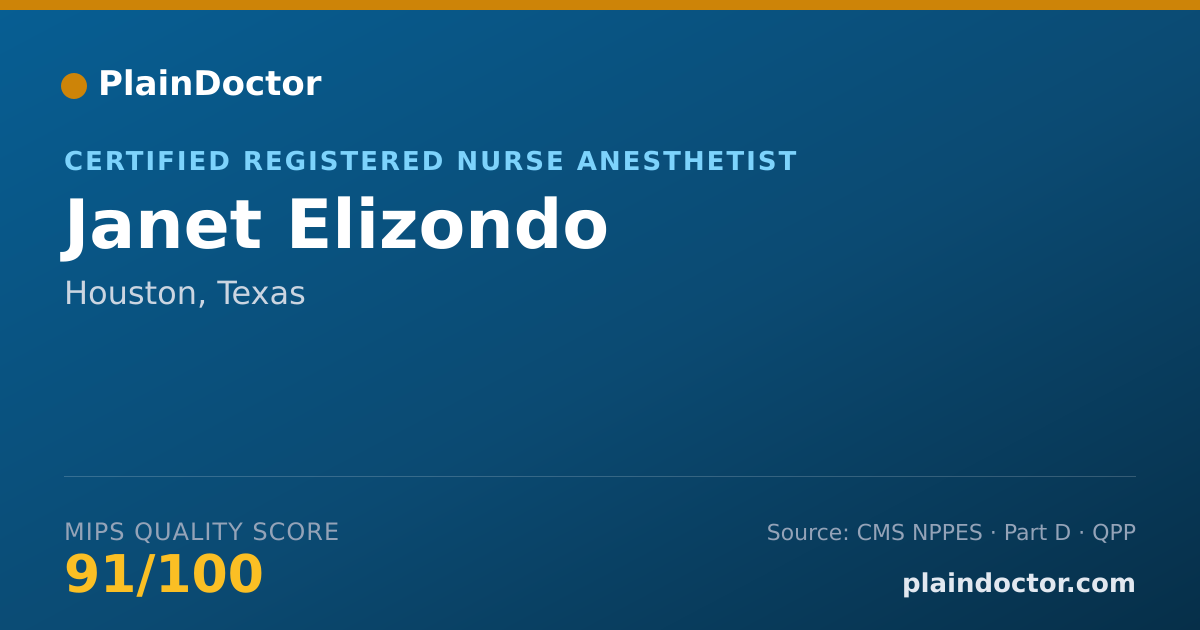 Shareable card for Janet Elizondo - Certified Registered Nurse Anesthetist, Houston, TX