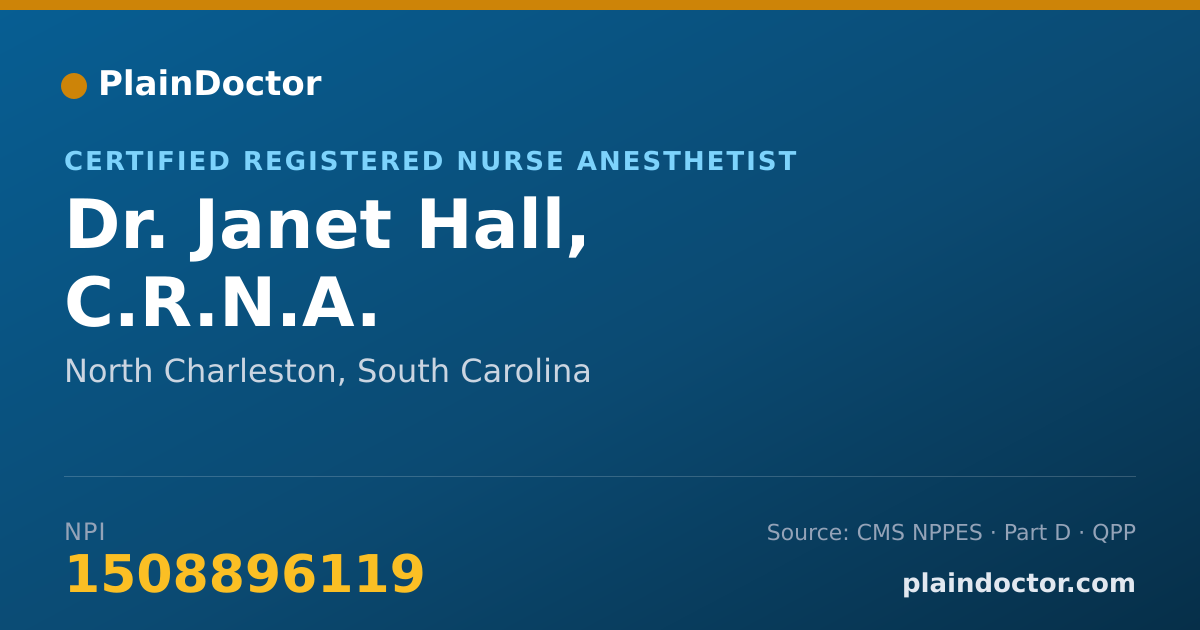 Shareable card for Janet Hall, C.R.N.A. - Certified Registered Nurse Anesthetist, North Charleston, SC