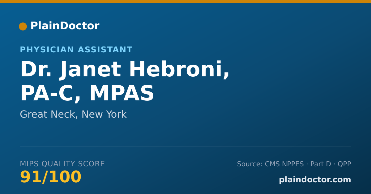 Shareable card for Janet Hebroni, PA-C, MPAS - Physician Assistant, Great Neck, NY