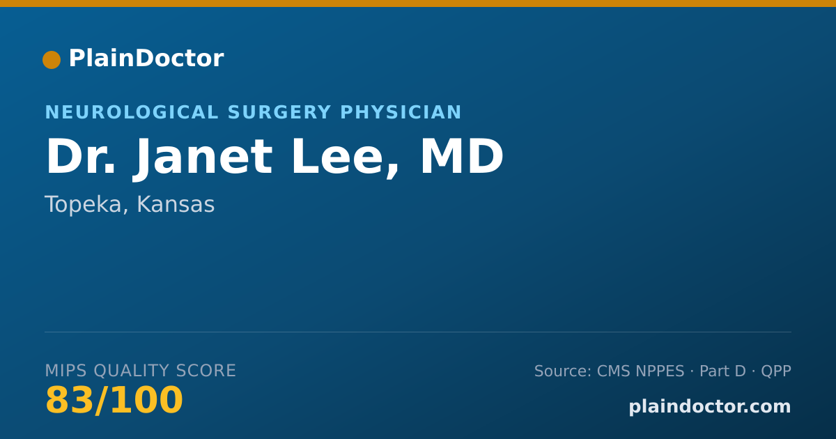 Shareable card for Janet Lee, MD - Neurological Surgery Physician, Topeka, KS