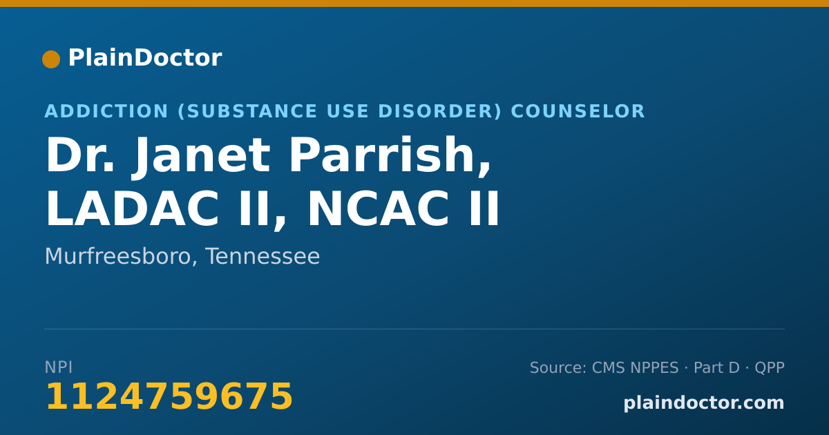 Shareable card for Janet Parrish, LADAC II, NCAC II - Addiction (Substance Use Disorder) Counselor, Murfreesboro, TN