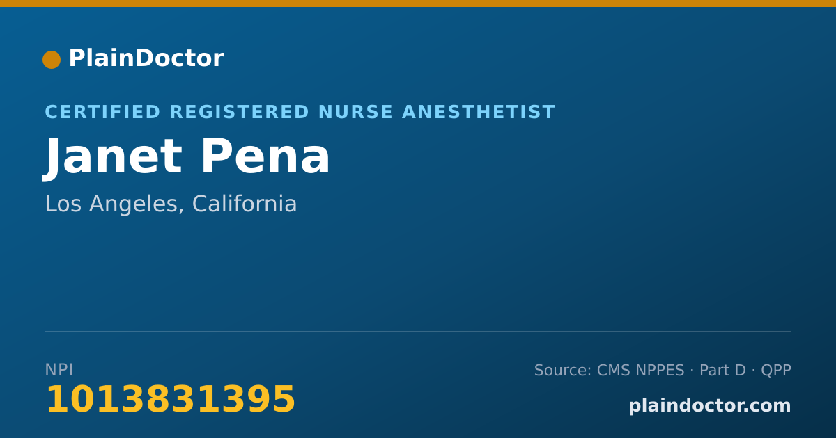 Shareable card for Janet Pena - Certified Registered Nurse Anesthetist, Los Angeles, CA