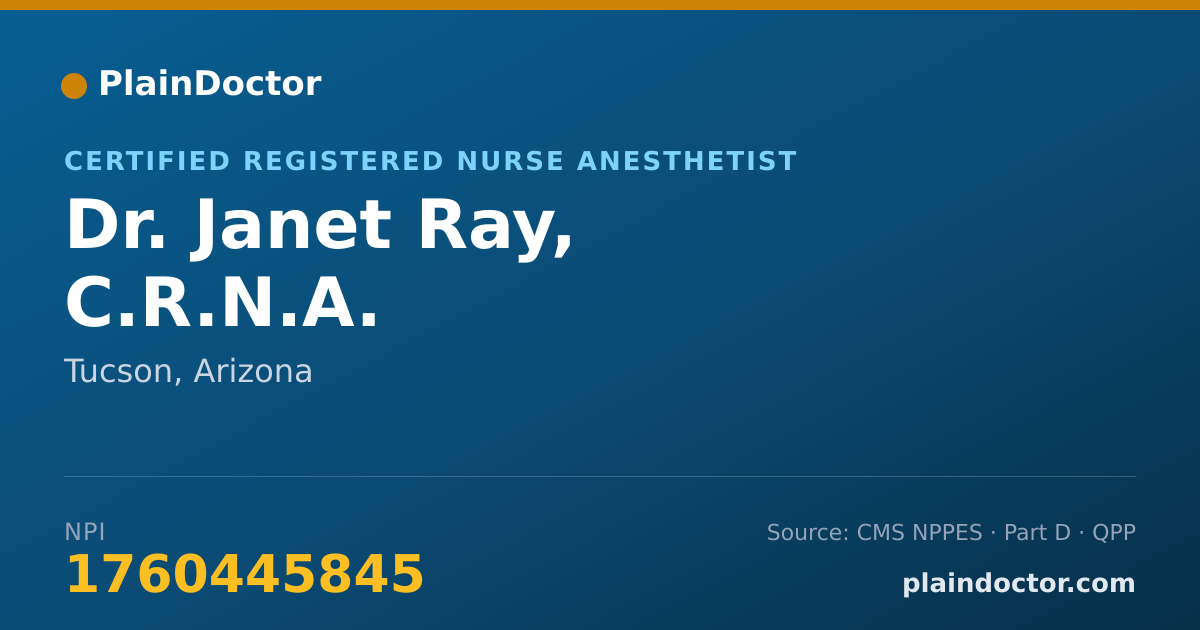 Shareable card for Janet Ray, C.R.N.A. - Certified Registered Nurse Anesthetist, Tucson, AZ