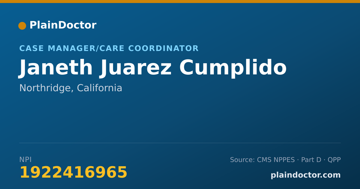 Shareable card for Janeth Juarez Cumplido - Case Manager/Care Coordinator, Northridge, CA
