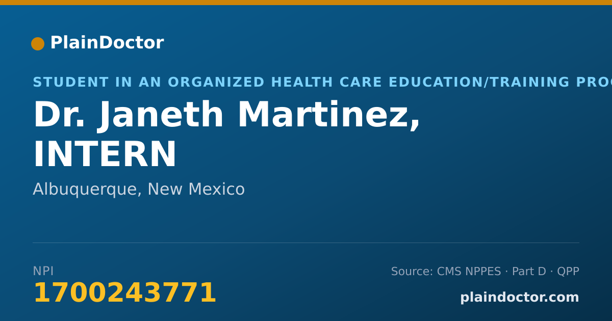 Shareable card for Janeth Martinez, INTERN - Student in an Organized Health Care Education/Training Program, Albuquerque, NM