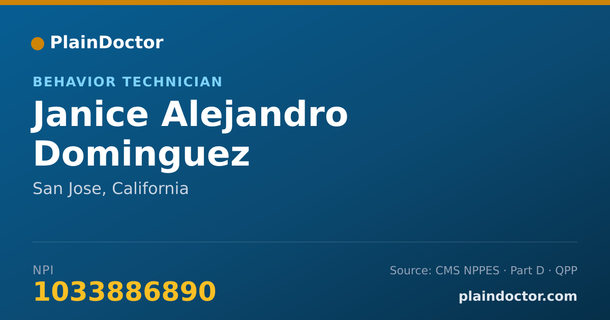 Shareable card for Janice Alejandro Dominguez - Behavior Technician, San Jose, CA