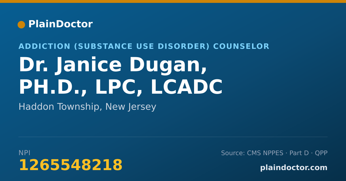 Shareable card for Janice Dugan, PH.D., LPC, LCADC - Addiction (Substance Use Disorder) Counselor, Haddon Township, NJ