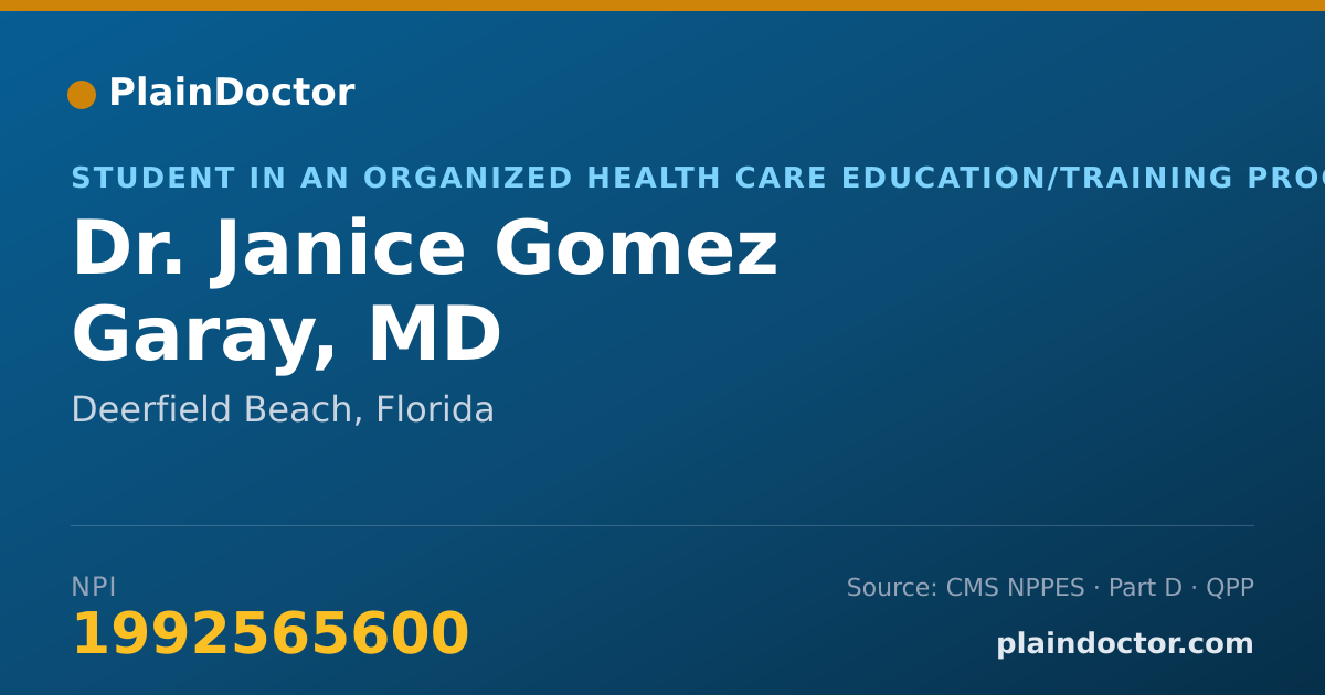 Shareable card for Janice Gomez Garay, MD - Student in an Organized Health Care Education/Training Program, Deerfield Beach, FL