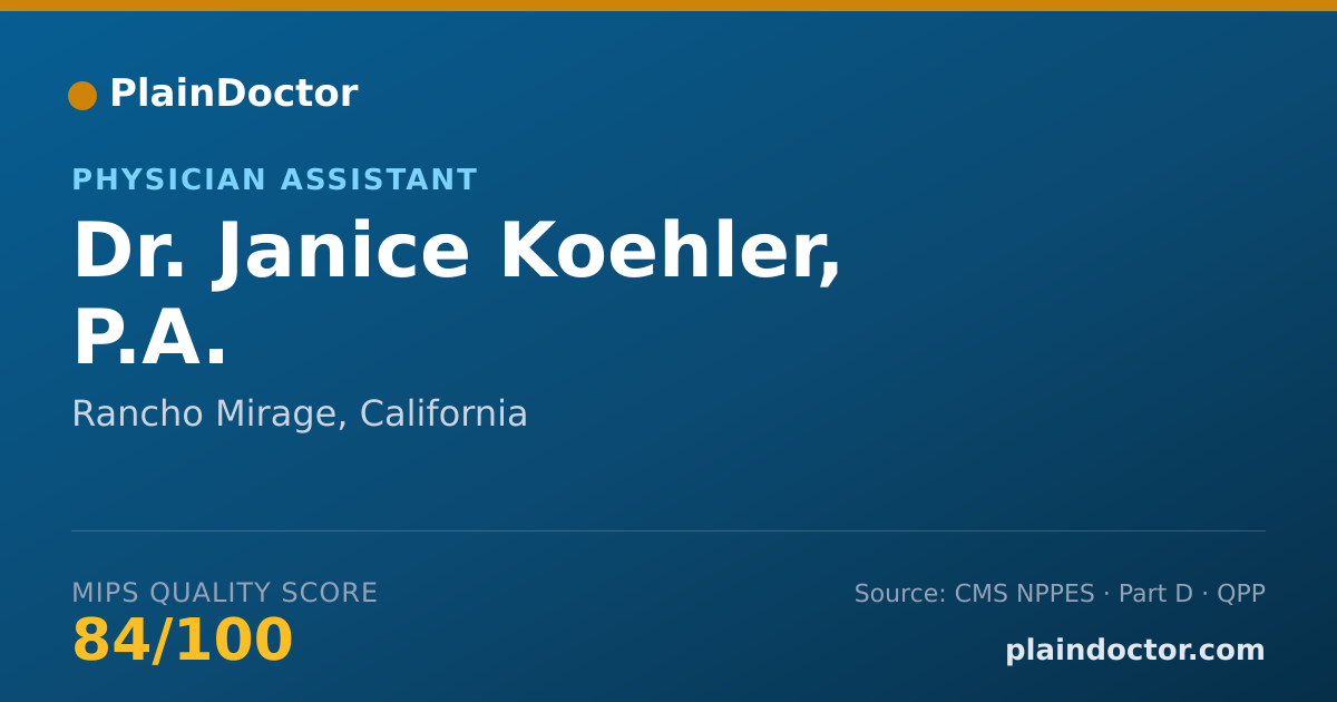 Shareable card for Janice Koehler, P.A. - Physician Assistant, Rancho Mirage, CA