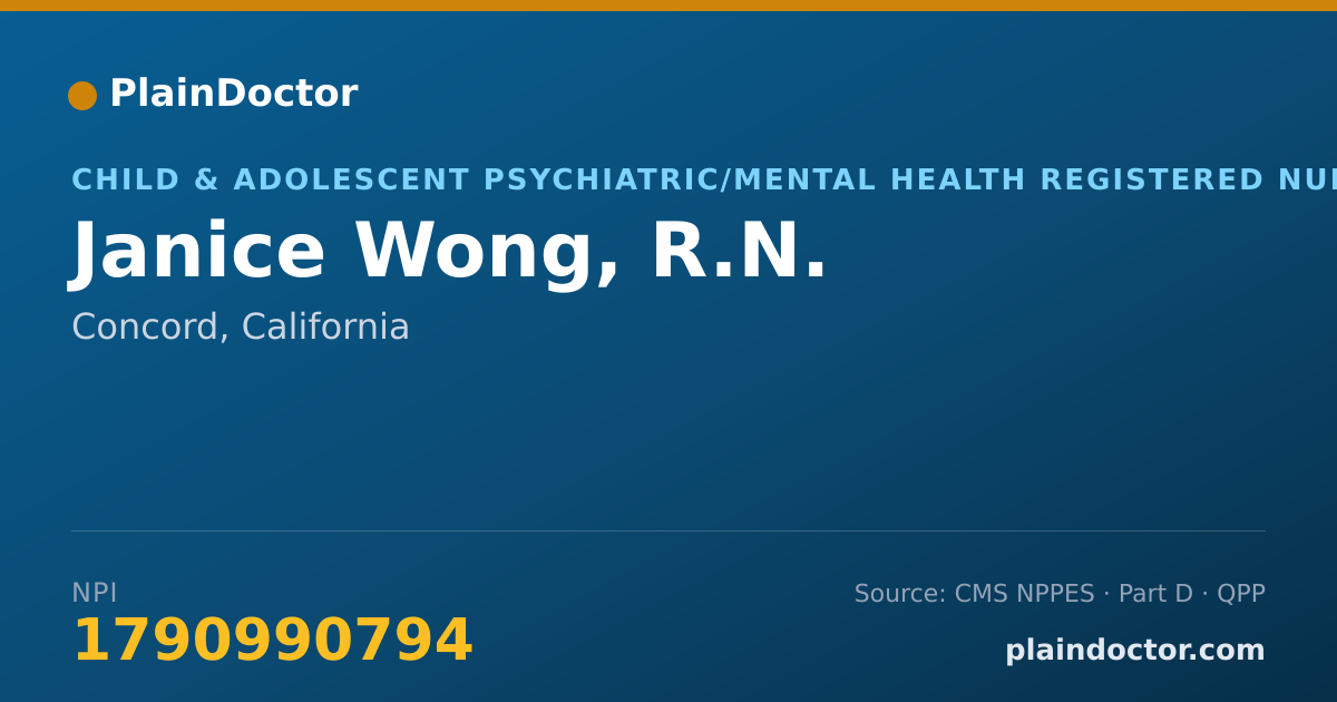 Shareable card for Janice Wong, R.N. - Child & Adolescent Psychiatric/Mental Health Registered Nurse, Concord, CA