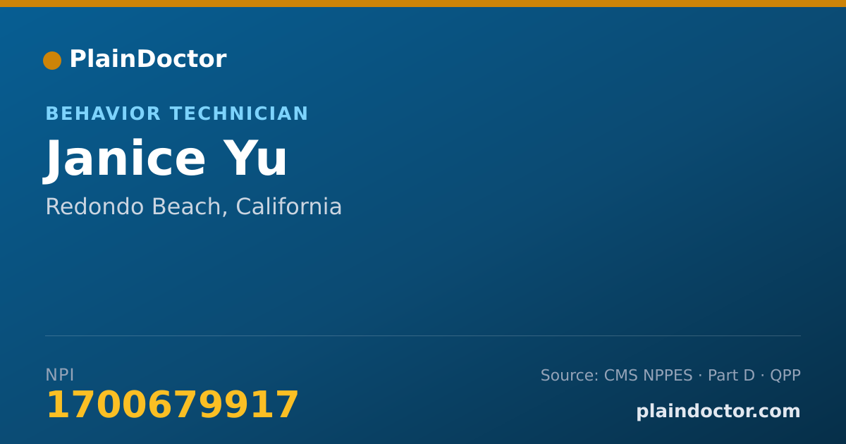 Shareable card for Janice Yu - Behavior Technician, Redondo Beach, CA