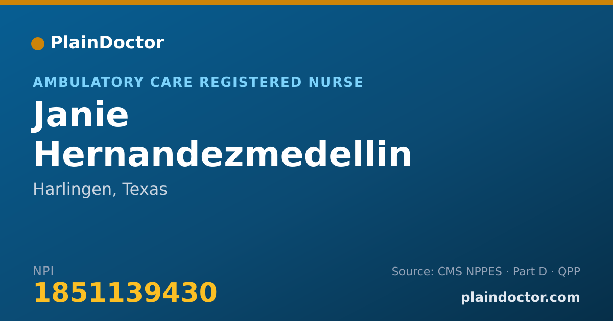 Shareable card for Janie Hernandezmedellin - Ambulatory Care Registered Nurse, Harlingen, TX