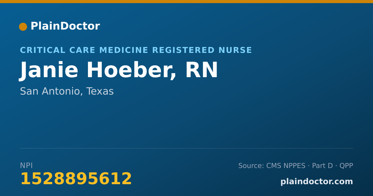 Shareable card for Janie Hoeber, RN - Critical Care Medicine Registered Nurse, San Antonio, TX
