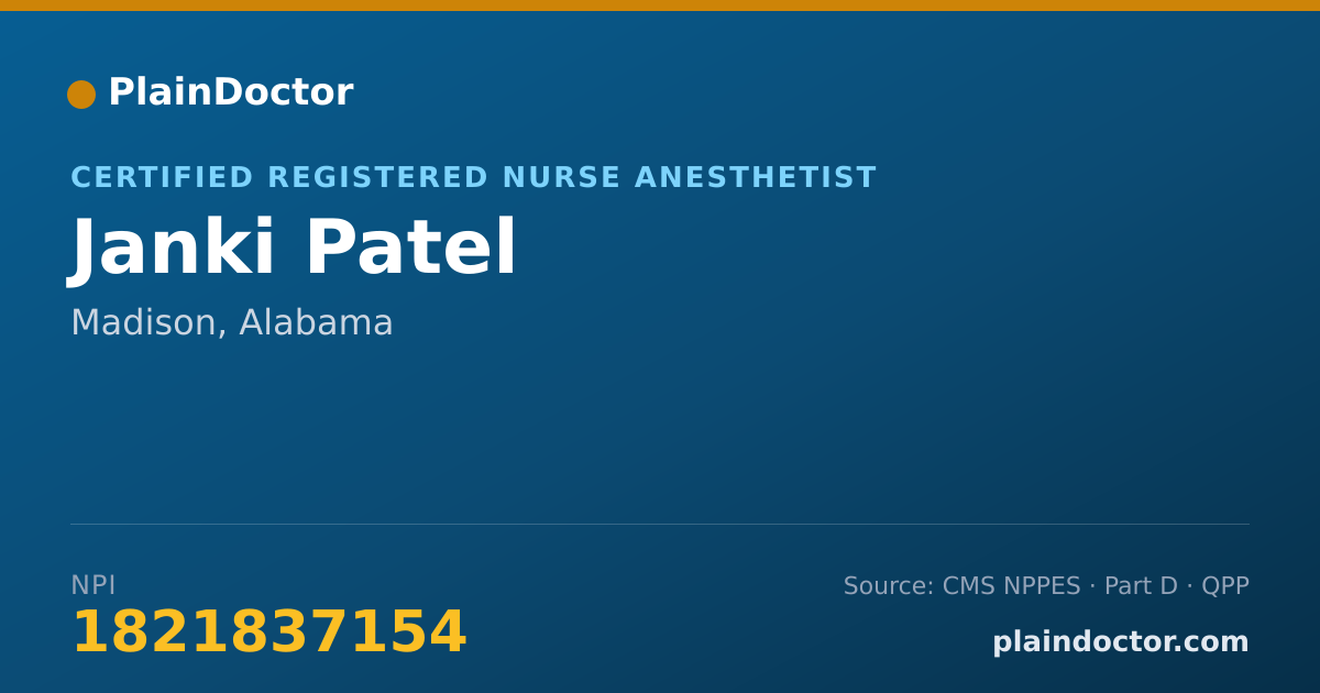 Shareable card for Janki Patel - Certified Registered Nurse Anesthetist, Madison, AL