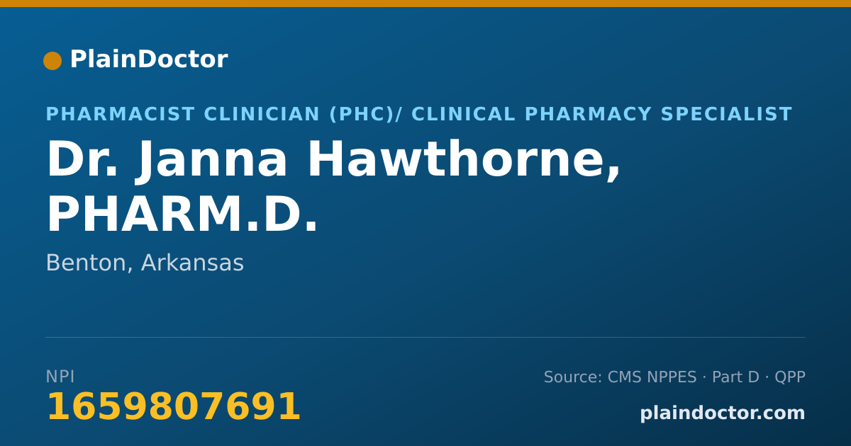Shareable card for Janna Hawthorne, PHARM.D. - Pharmacist Clinician (PhC)/ Clinical Pharmacy Specialist, Benton, AR