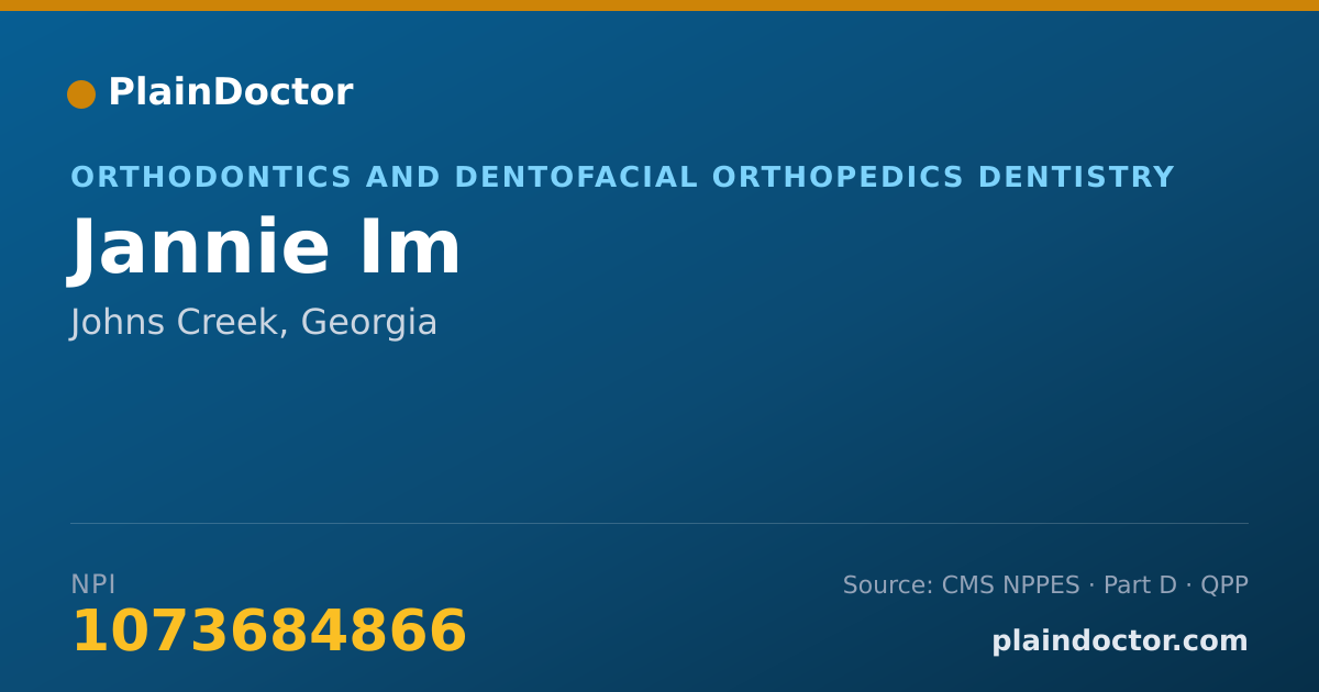 Shareable card for Jannie Im - Orthodontics and Dentofacial Orthopedics Dentistry, Johns Creek, GA