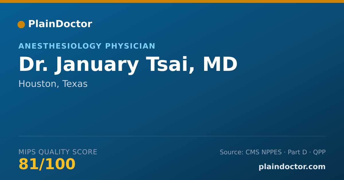 Shareable card for January Tsai, MD - Anesthesiology Physician, Houston, TX