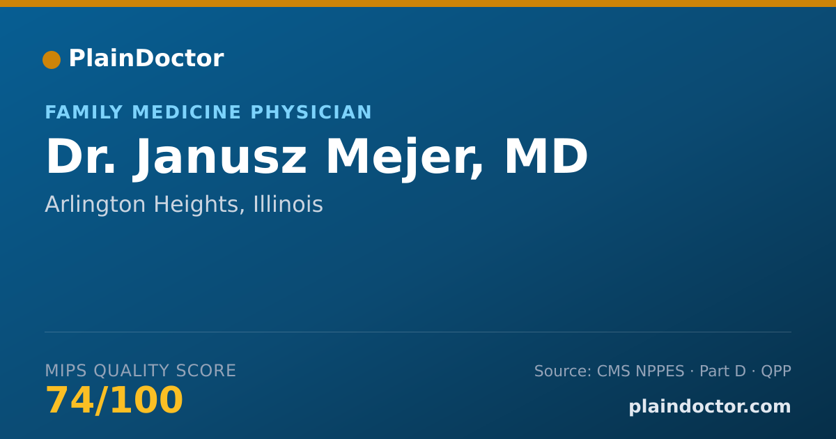 Shareable card for Janusz Mejer, MD - Family Medicine Physician, Arlington Heights, IL