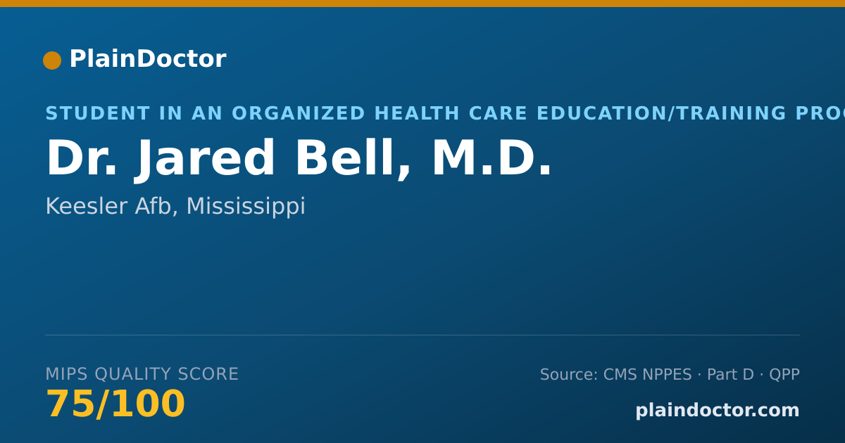Shareable card for Jared Bell, M.D. - Student in an Organized Health Care Education/Training Program, Keesler Afb, MS