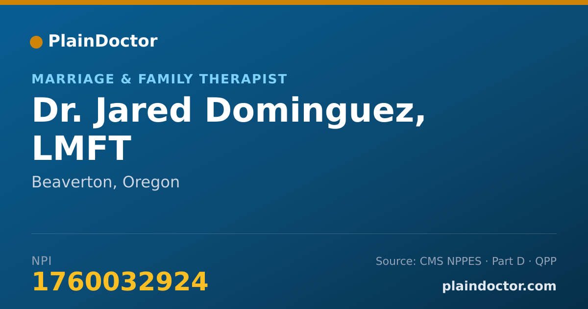 Shareable card for Jared Dominguez, LMFT - Marriage & Family Therapist, Beaverton, OR