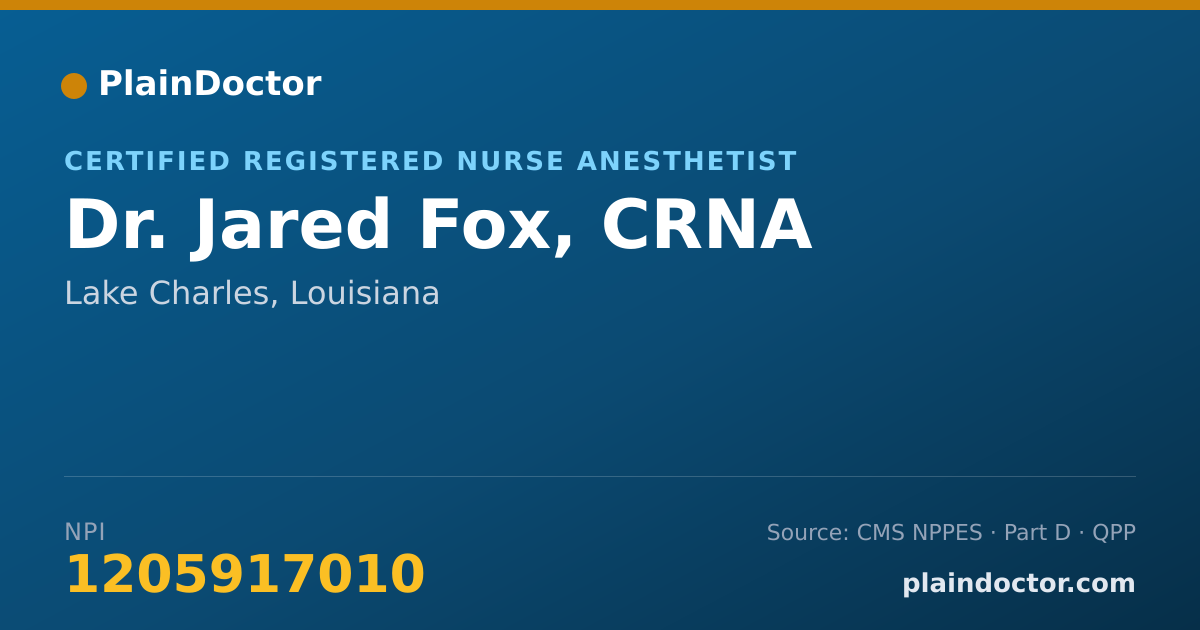 Shareable card for Jared Fox, CRNA - Certified Registered Nurse Anesthetist, Lake Charles, LA