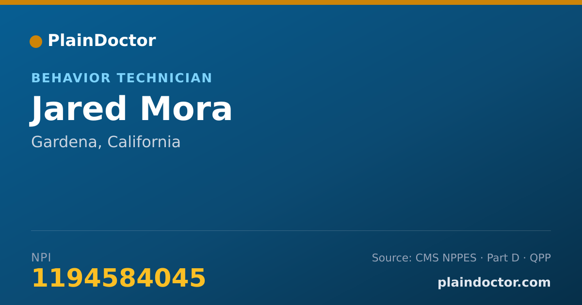 Shareable card for Jared Mora - Behavior Technician, Gardena, CA